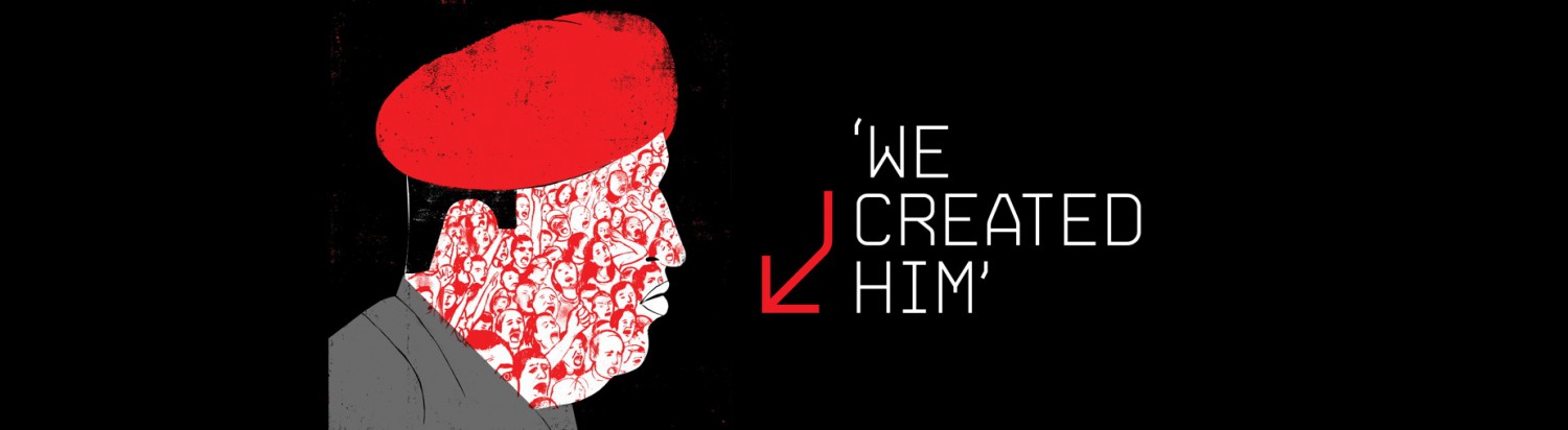 ‘We Created Him’