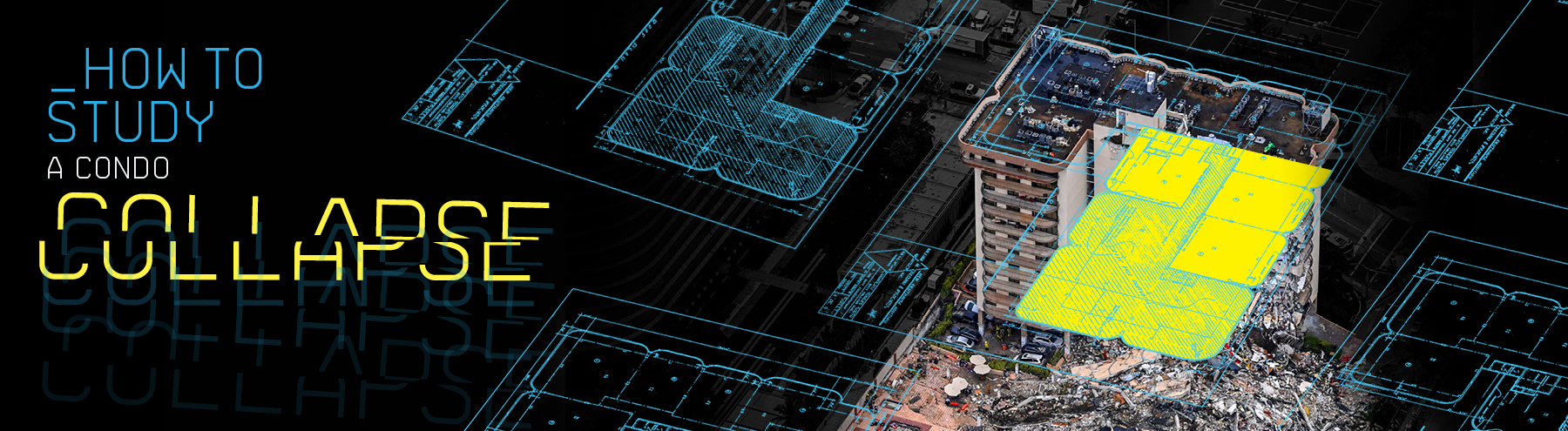 How to Study a Condo Collapse