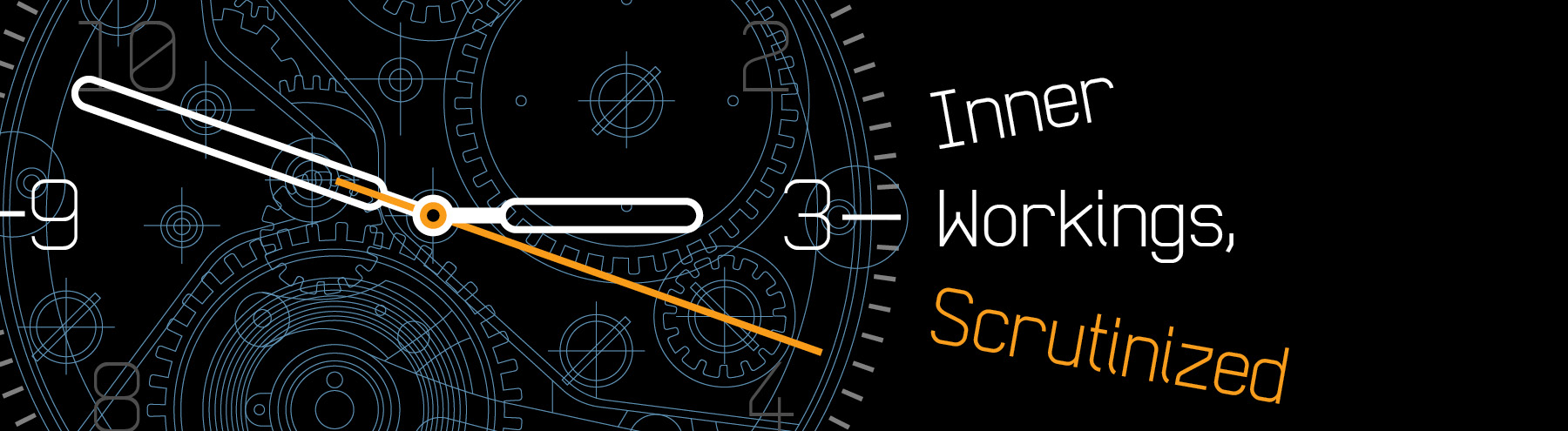 Inner Workings, Scrutinized